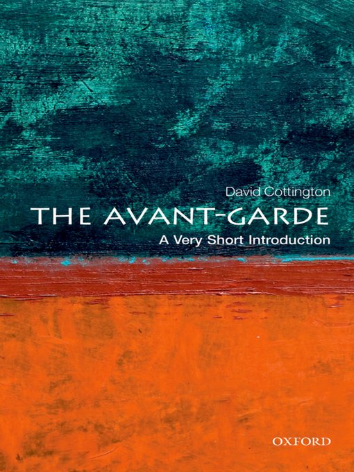 Title details for The Avant Garde by David Cottington - Available